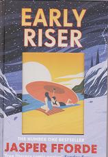 Early Riser by Jasper Fforde